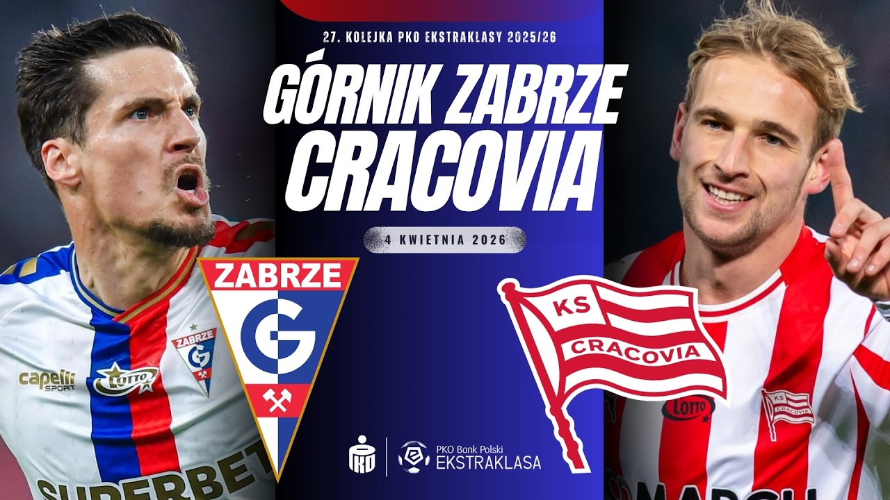 G&Oacute;RNIK ZABRZE 3-0 CRACOVIA | 27. KOLEJKA EKSTRAKLASY 2025/26 | RELACJA NA ŻYWO KOMENTARZ ONLINE