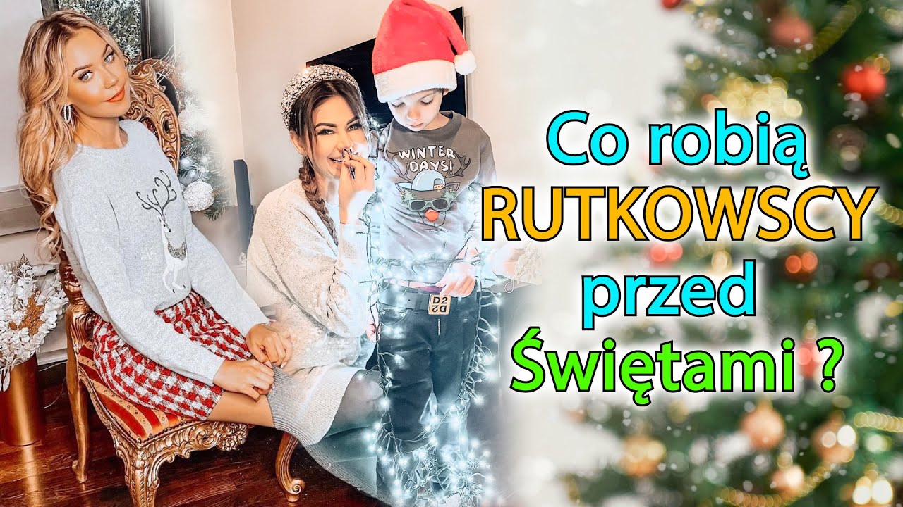 CO rodzina RUTKOWSKICH porabia przed świętami ? zobaczcie sami !