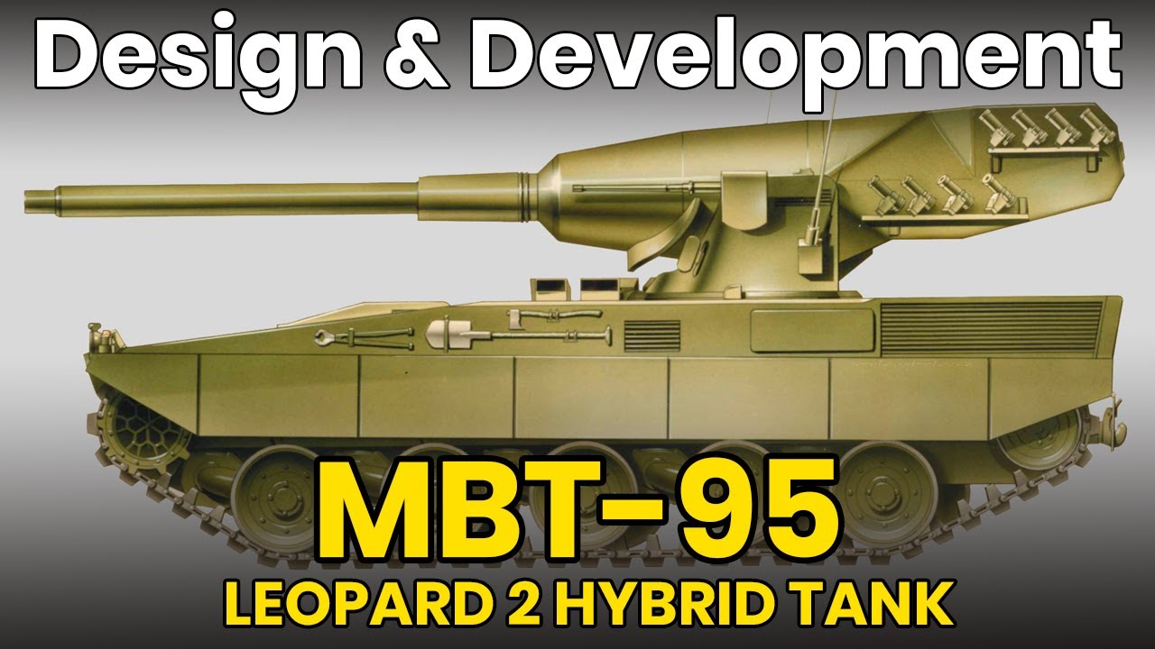 MBT-95 - Leopard 2 hybrid: проектирование и разработка танка