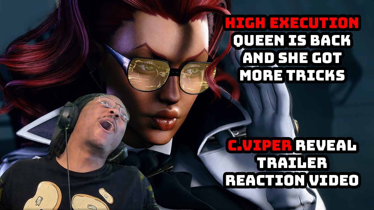 Street Fighter 6 C. Viper Reaction Videos