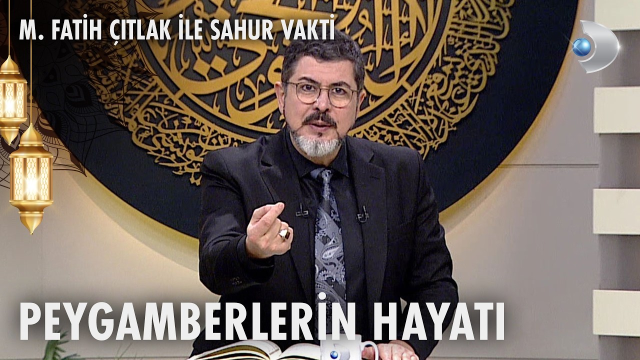 Kur'an'da peygamberlerin hayatı neden anlatılır? | M. Fatih Çıtlak ile Sahur Vakti | 09.03.2026