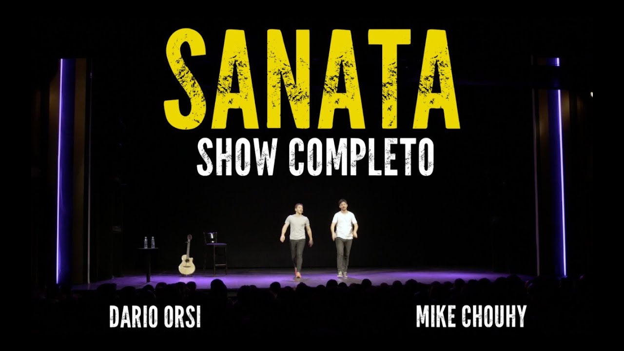 Sanata Stand Up  - Dario Orsi y Mike Chouhy - Show Completo 2018