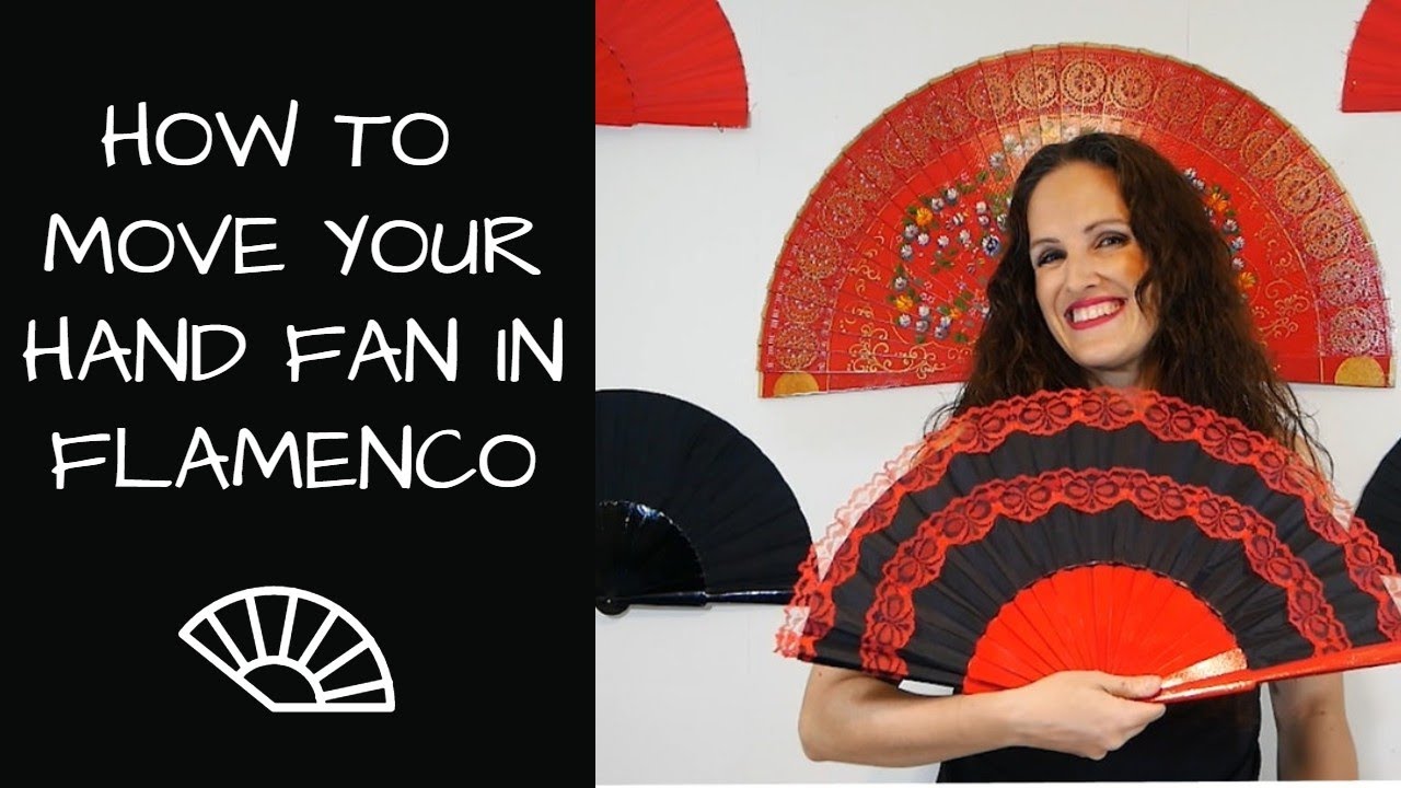 How to move your hand fan in Flamenco
