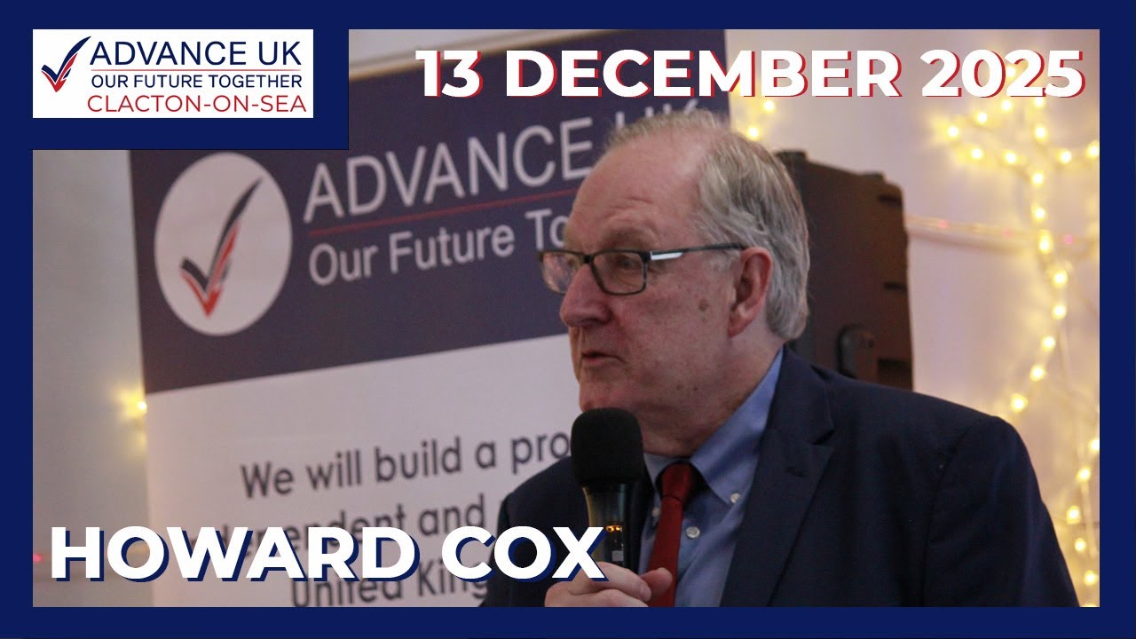 Advance UK Clacton Event 13/12/2025 - Howard Cox