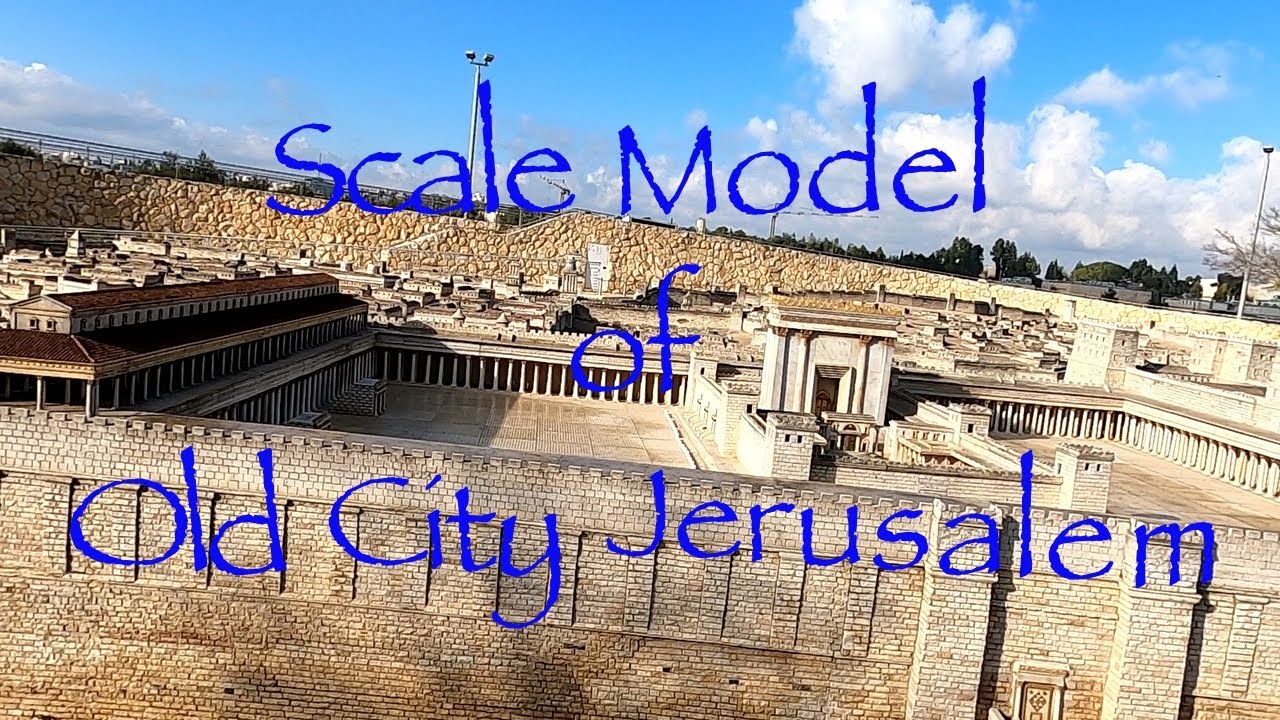 Israel Tour - Scale Model of Old City of Jerusalem