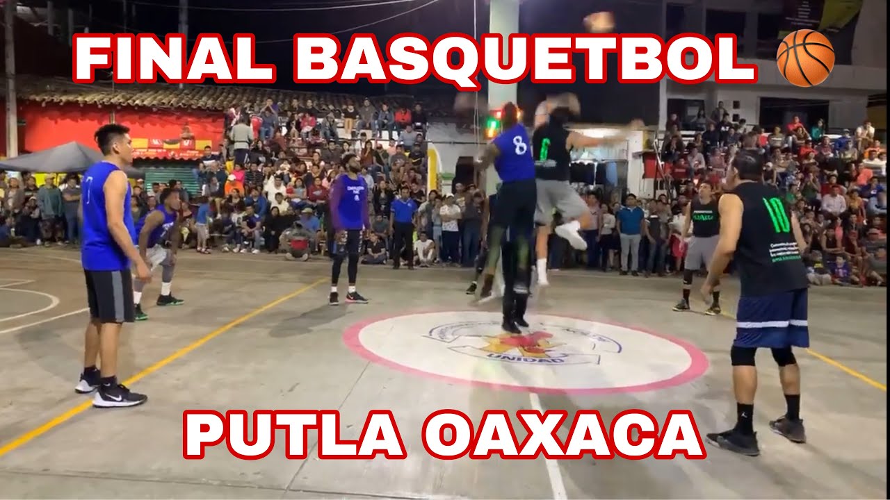 FINAL DEL TORNEO DE BASQUETBOL EN PUTLA OAXACA