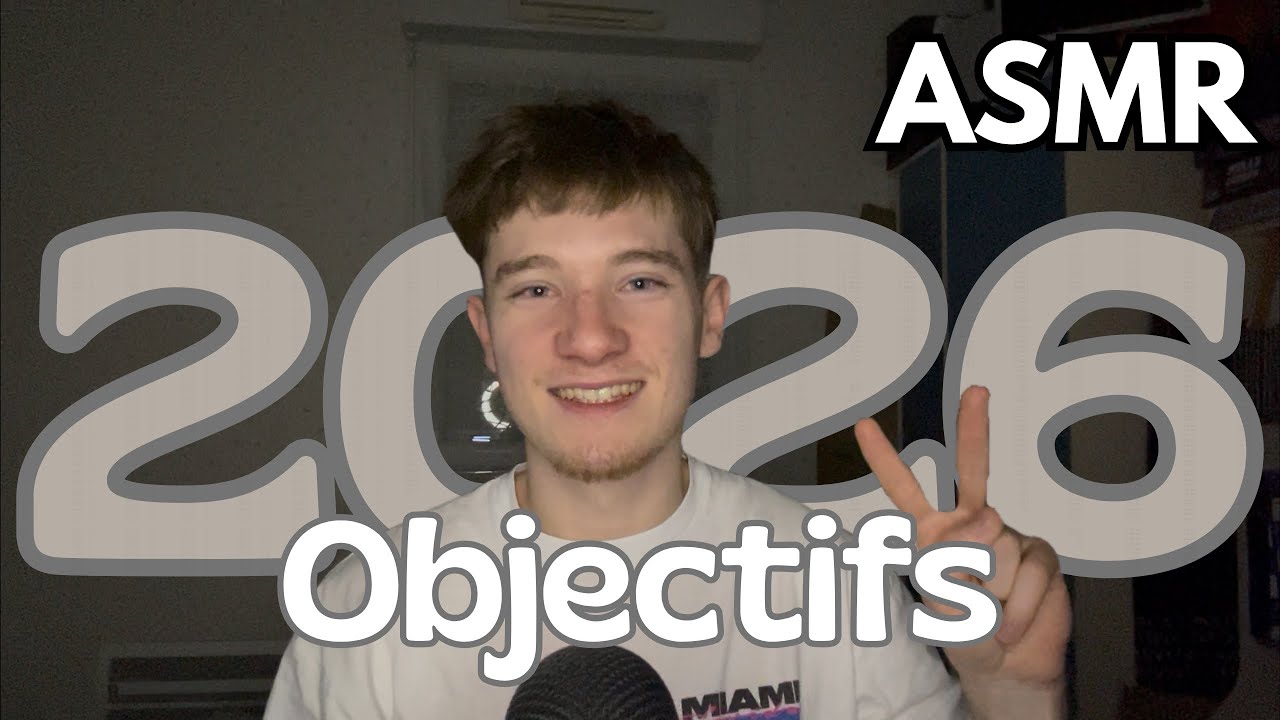 ASMR - Mes Objectifs Personnels en 2026 🌇  