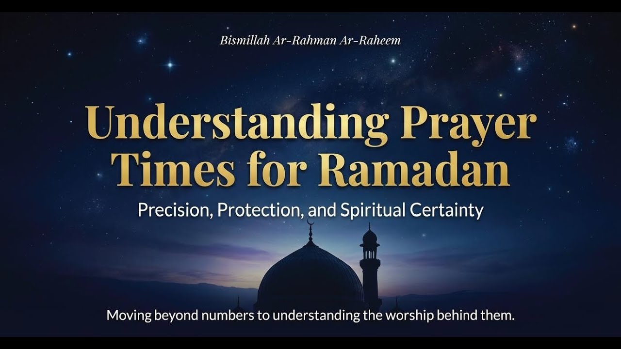Understanding Prayer Times for Ramadan