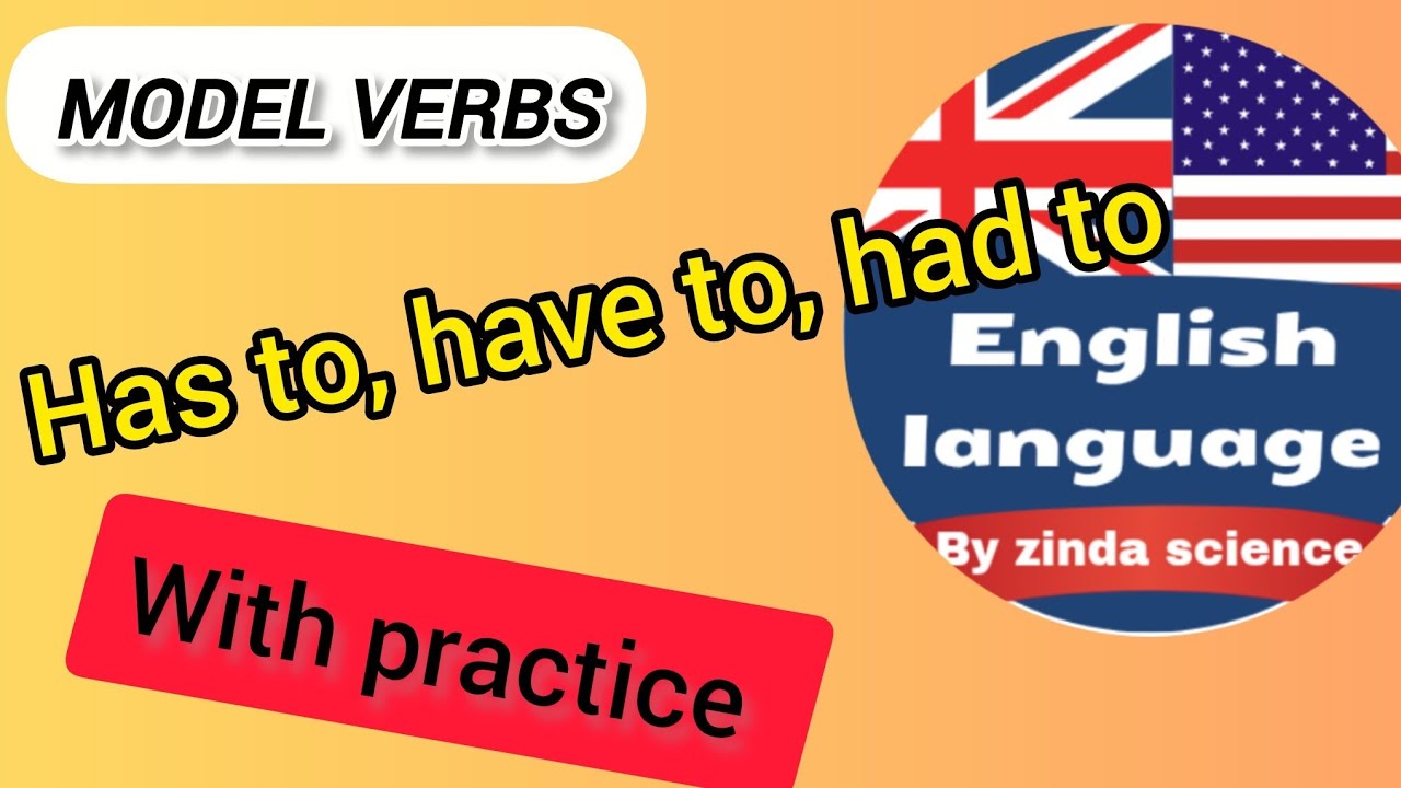 Has, had, have modal verb, model web series, English grammar course