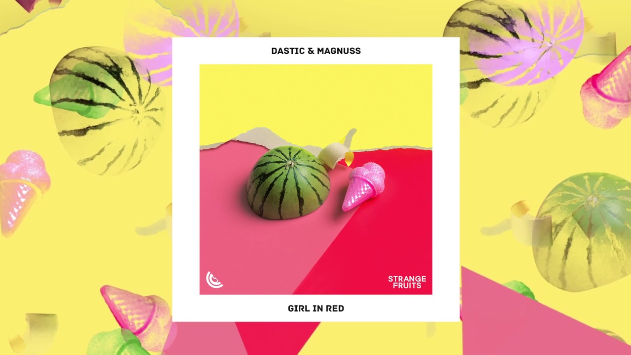 Dastic & Magnuss - Girl In Red