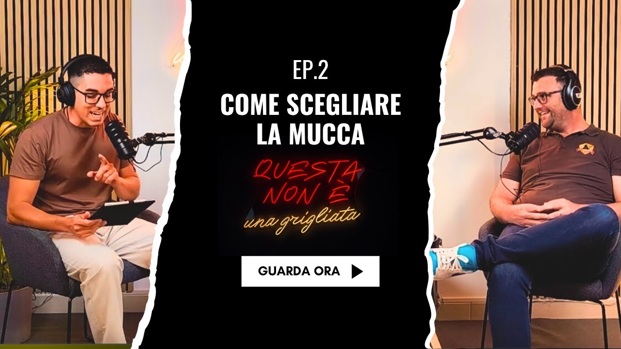 S.2 Ep.2 - Come Scegliere una Mucca