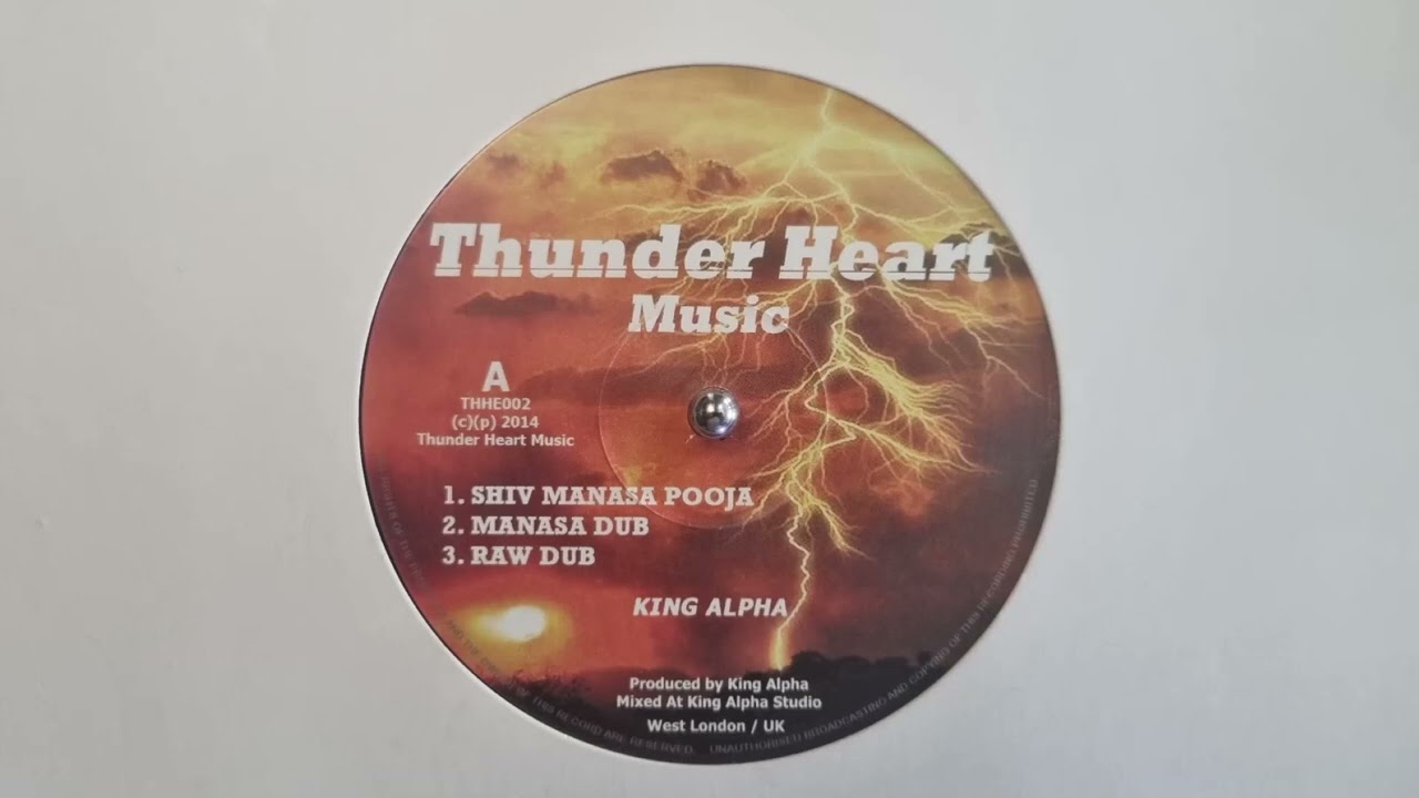 Shiv Manasa Pooja - King Alpha / Manasa Dub / Raw Dub - Thunder Heart Music – THHE002 A