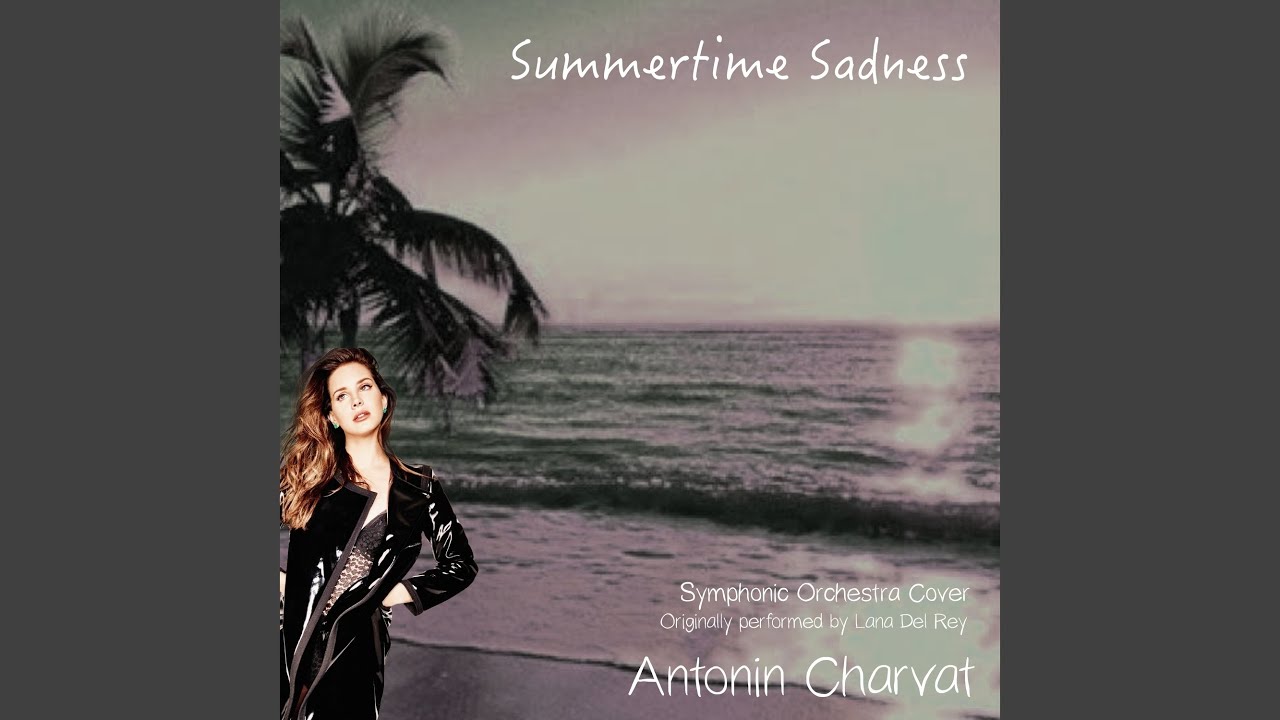 Summertime Sadness