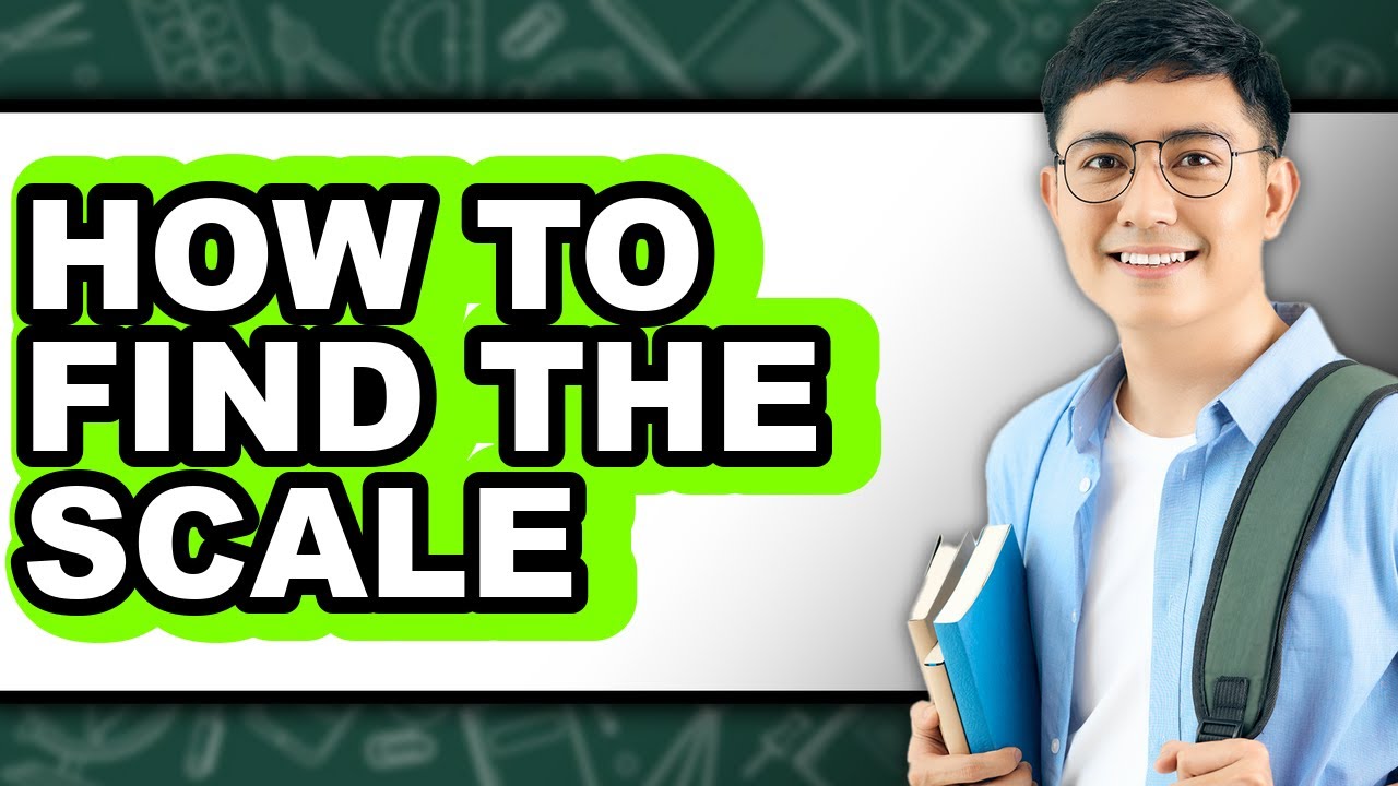 How to Find the Scale - Easy Guide