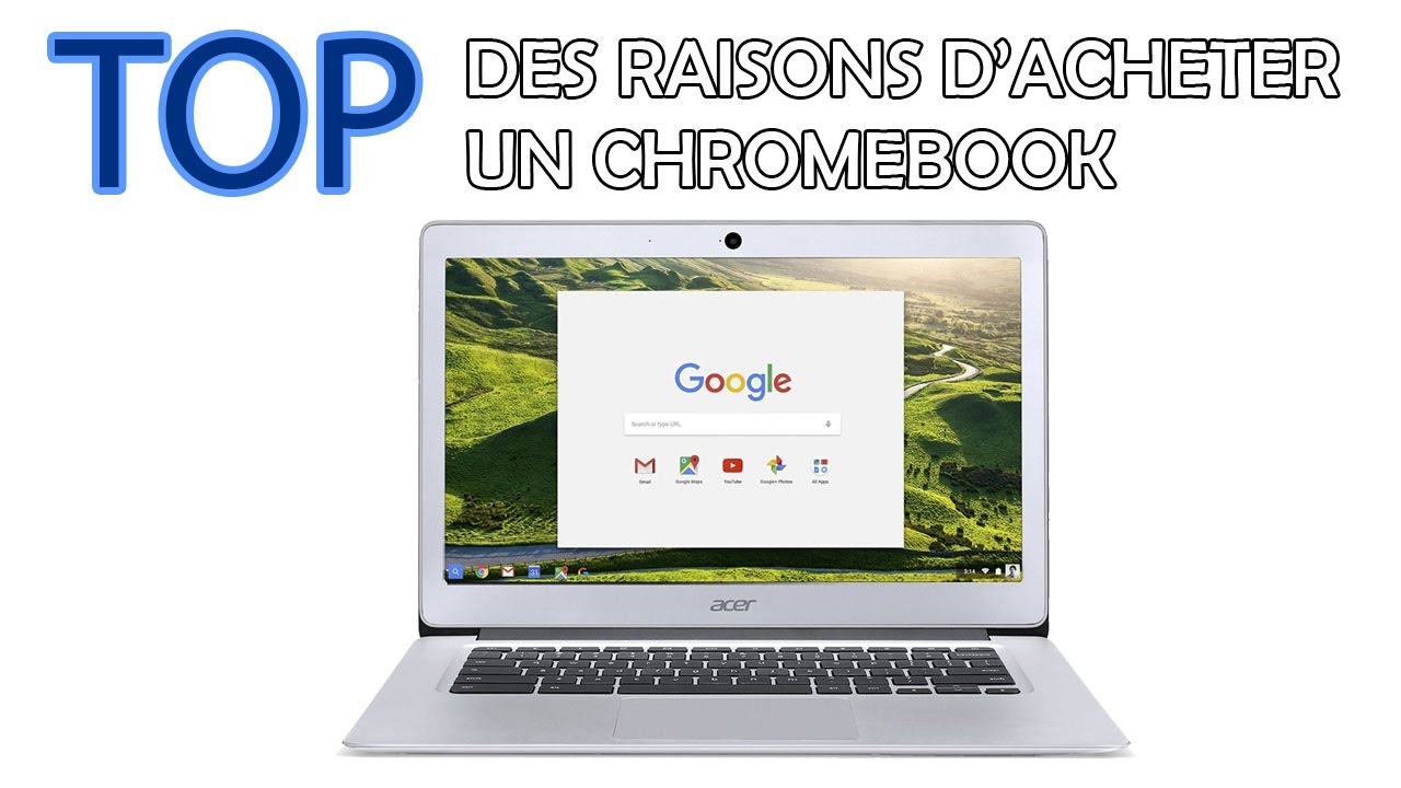 POURQUOI ACHETER UN CHROMEBOOK ? - TECH LIVE (TechLiveFR)