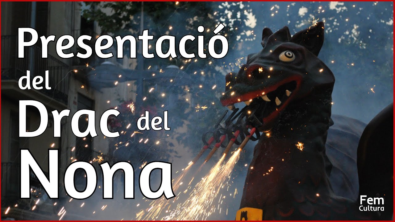 Presentació del Drac del NONA i Cercavila de foc | Vilanova i la Geltrú 2022🔥💚