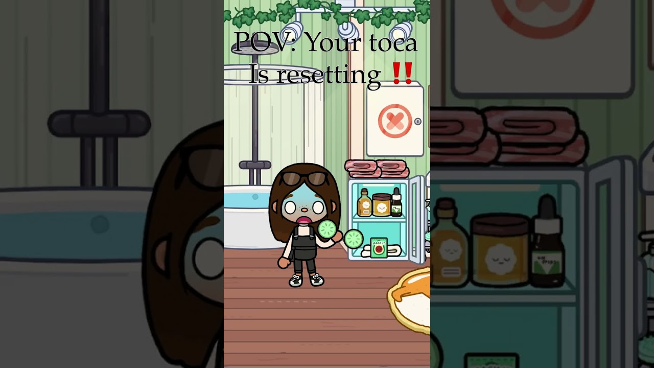 POV: your toca house is resetting!