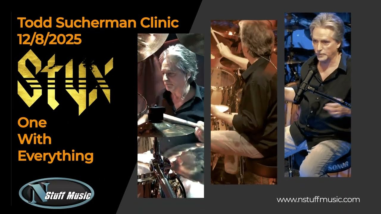 Todd Sucherman Clinic 12-8-25 STYX - One With Everything