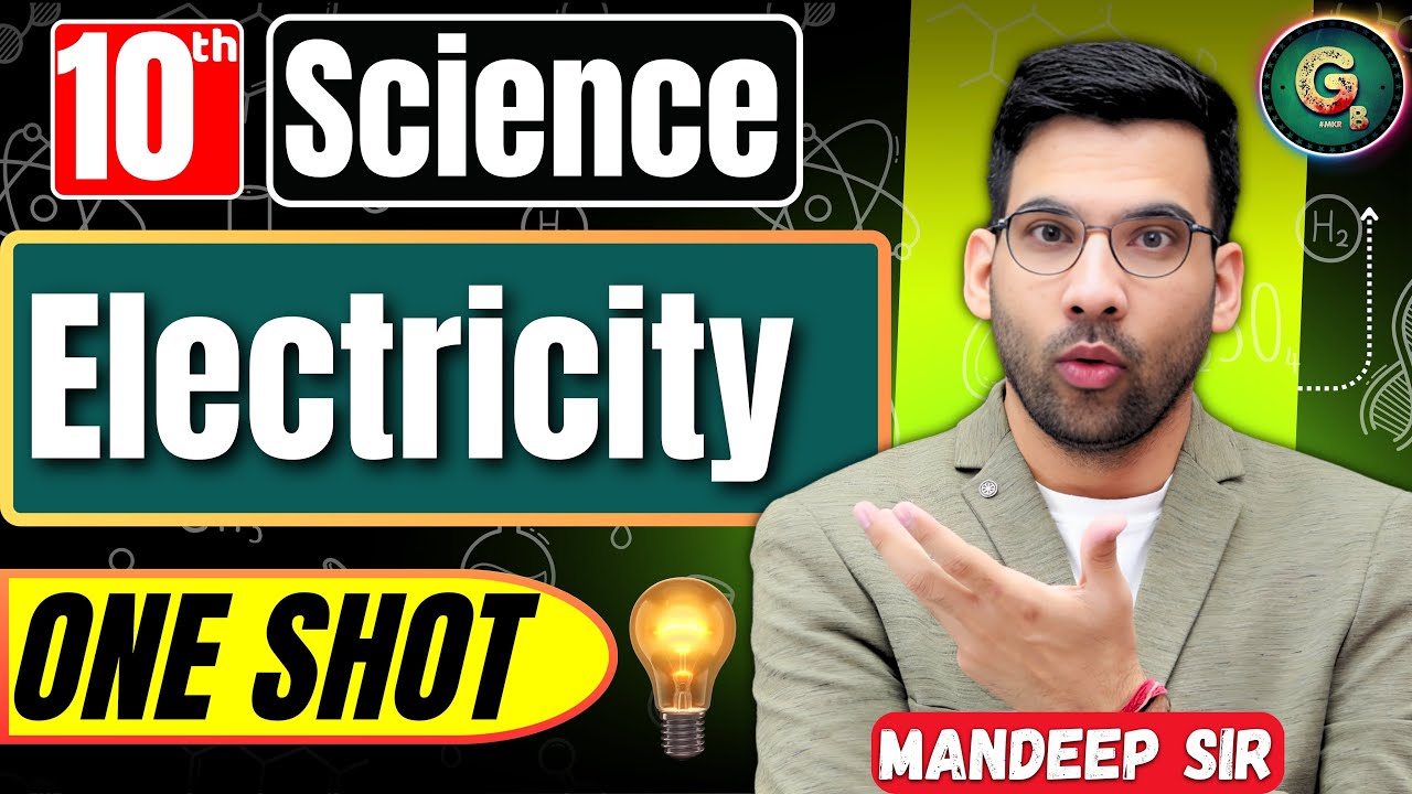 Electricity Class 10 || Oneshot Full chapter explanation || Class 10 science chapter 11 Electricity