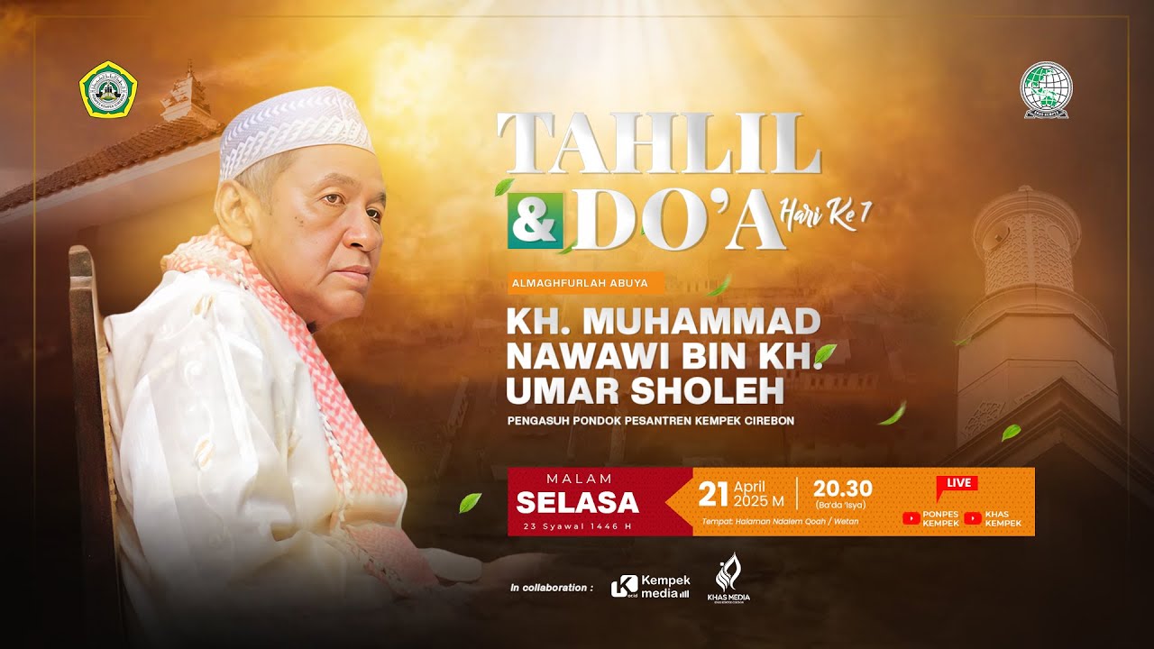 🔴[LIVE] TAHLIL & DO'A BERSAMA HARI KE 7 | ALMAGHFURLAH ABUYA KH. M. NAWAWI BIN KH. UMAR SHOLEH