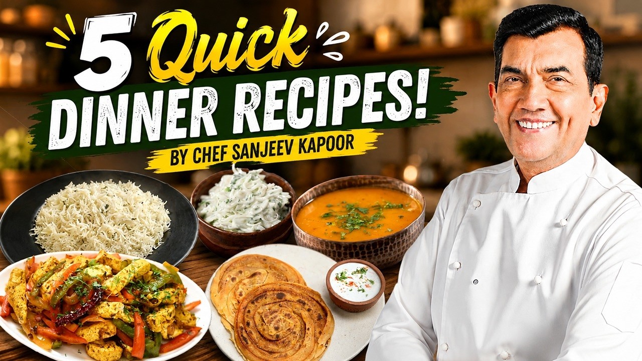 30 Minutes Mein 5 Delicious Dinner Recipes | Quick & Easy Meals By Chef @sanjeevkapoorkhazana