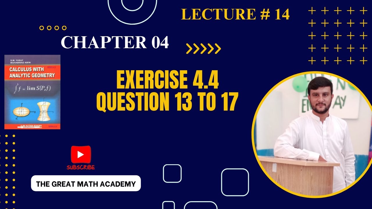 Bs/Bsc/ADP || Exercise 4.4 Question 13 to 17 || Chapter 4 || Calculus by S.M Yousuf