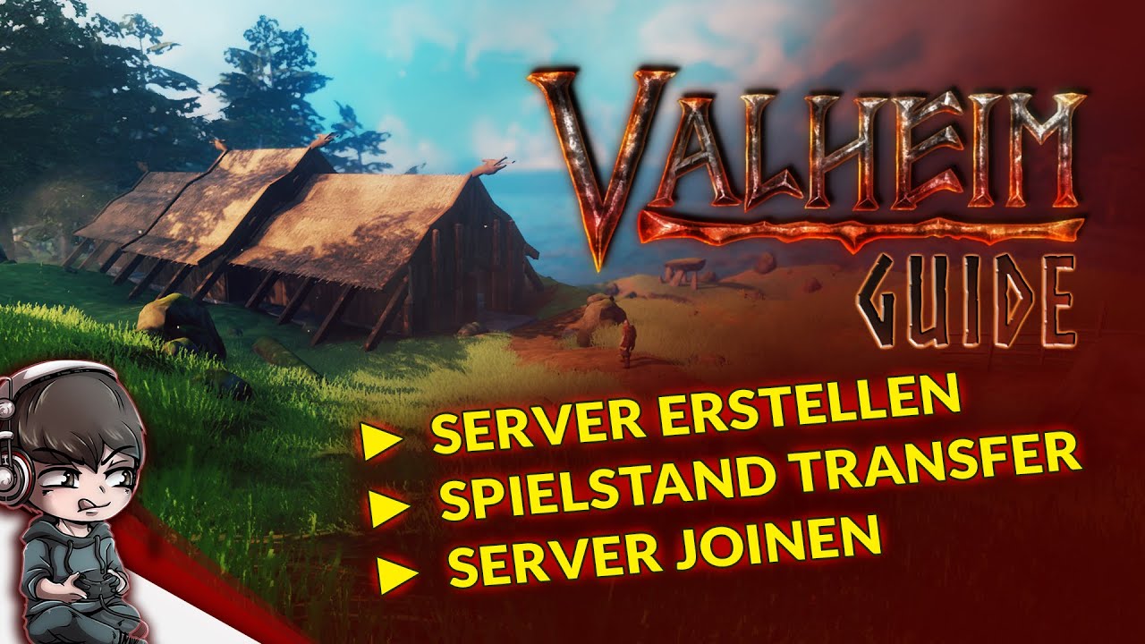 VALHEIM GUIDE ► Valheim Server hosten ► Spielstand transferieren ► Server joinen - German, Deutsch