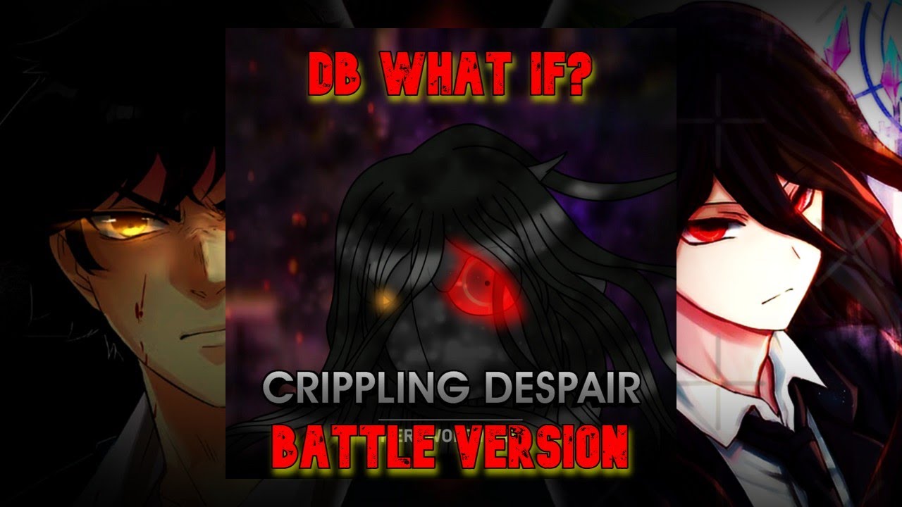DB What If? - Crippling Despair Battle Version (John Doe Vs Izuru)