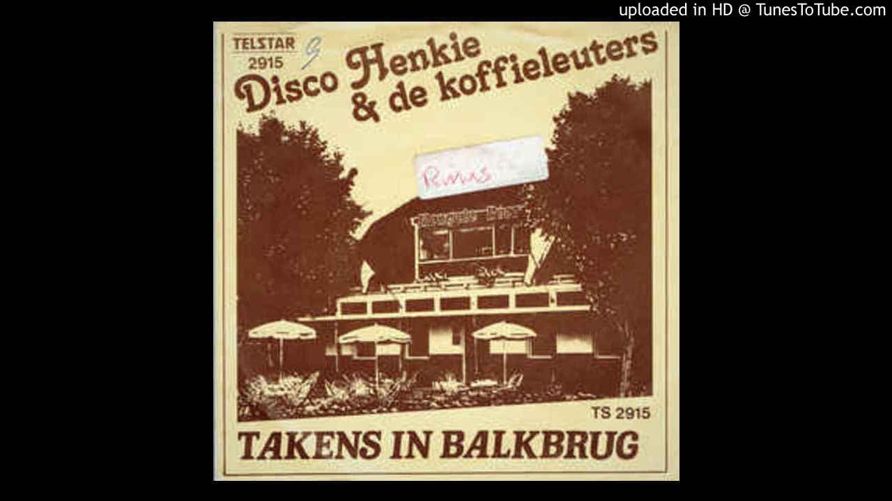 Disco Henkie & De Koffieleuters - Takens In Balkbrug (Telstar 2915) (A-Kant)