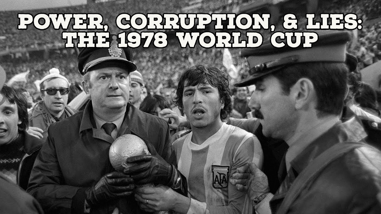 Power, Corruption, & Lies-The 1978 World Cup | AFC Finners | Football History Documentary