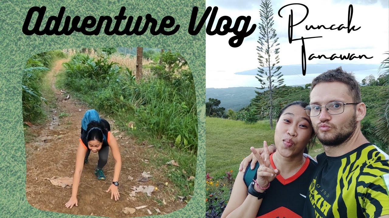 Dayhike at Puncak Tanawan / Adventure Vlog
