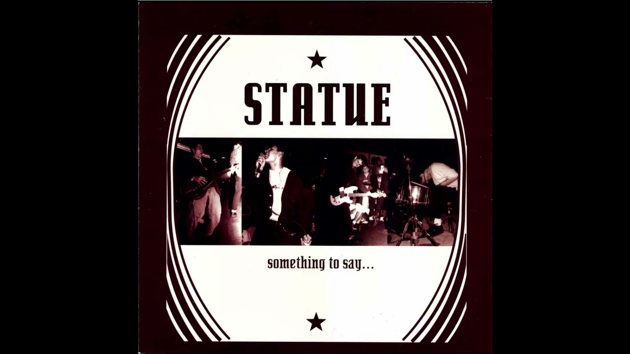Statue - Something to Say [full album] Compilation