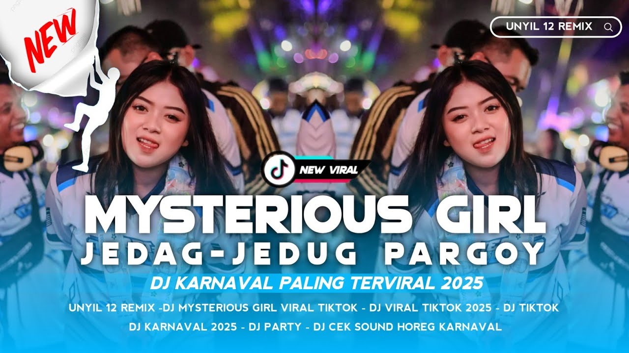 MYSTERIOUS GIRL X MELODY MOKI MOKI FYP TIKTOK & VIRAL KARNAVAL 2025 | UNYIL 12 REMIX 