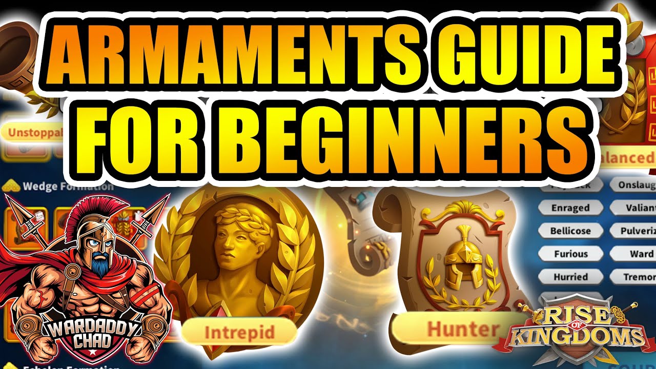 Armament Guide For Beginners: Set Yourself Up For Success - Rise of Kingdoms