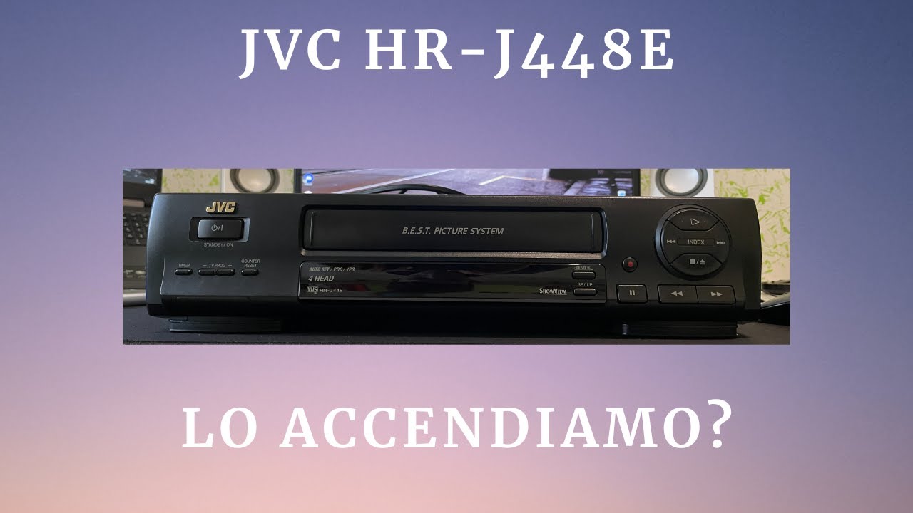 JVC HR-J448E: lo accendiamo?