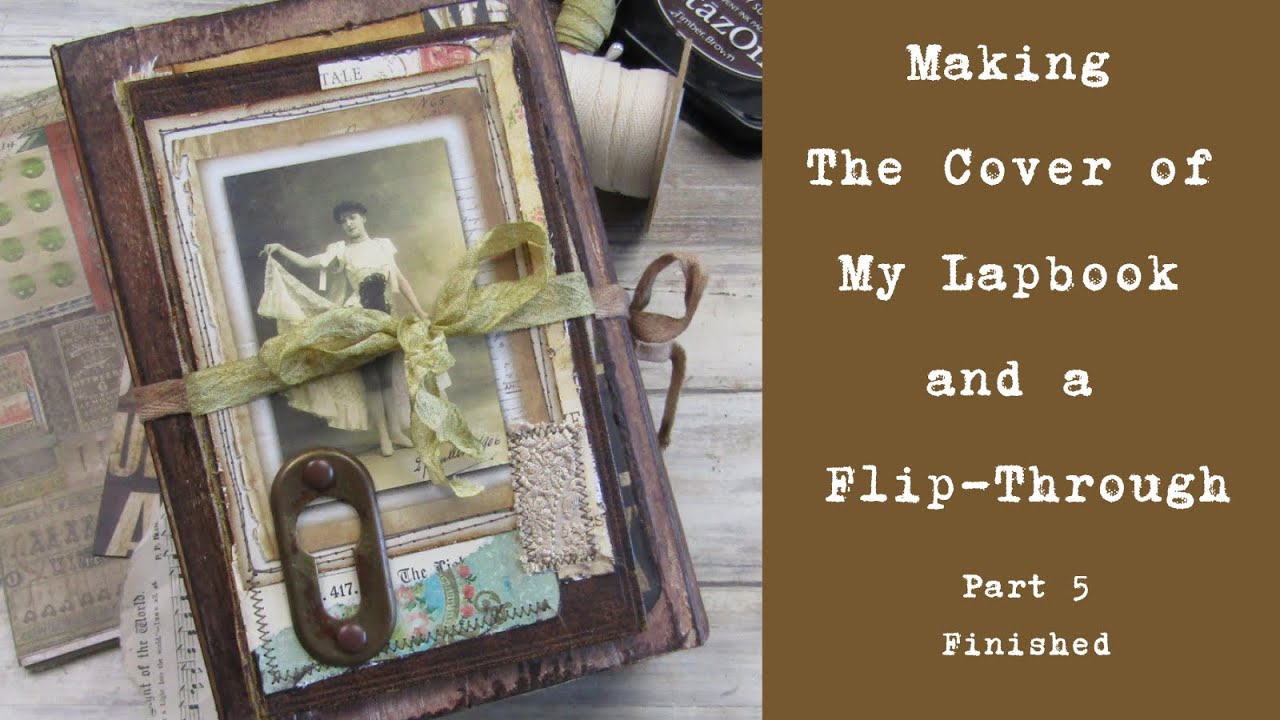 Making the Cover of My Lapbook and a Flip Through