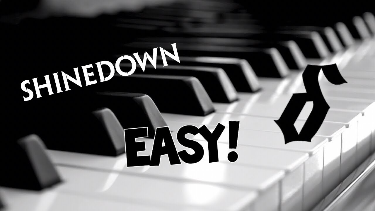Call Me: ShineDown EASIEST PIANO TUTORIAL