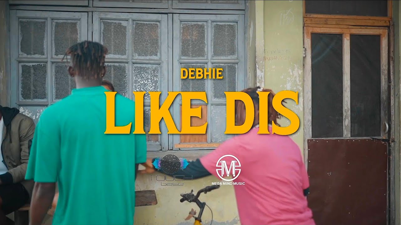 Debhie - Like Dis (Official Video)