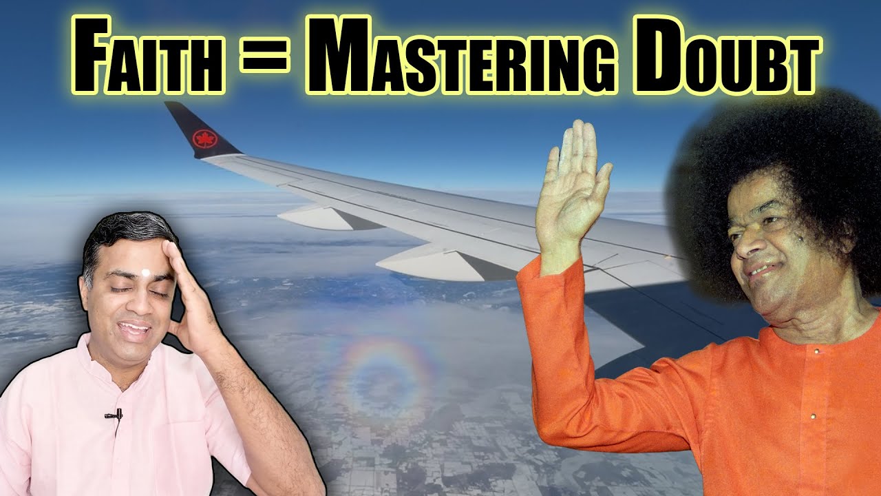 From Doubt To Deeper Faith | Miracles 30000 Feet Above Ground | Sai's Special 