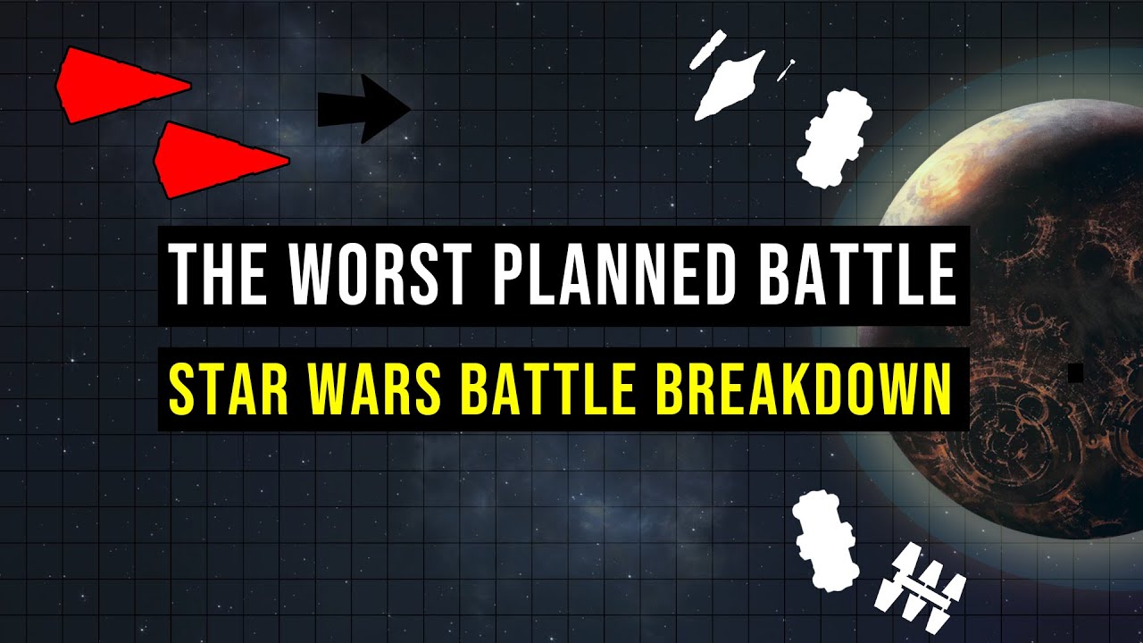 Literally the WORST planned battle in Star Wars History | Battle Breakdown