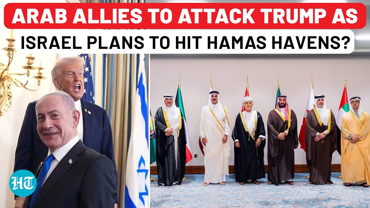 Trump To Face Arab Wrath Once Again As Israel Mulls Biggest Strikes On Hamas Havens Beyond Gaza?