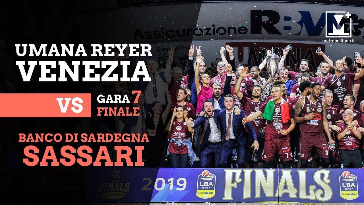 Umana Reyer Venezia - Sassari: gara 7 finale scudetto