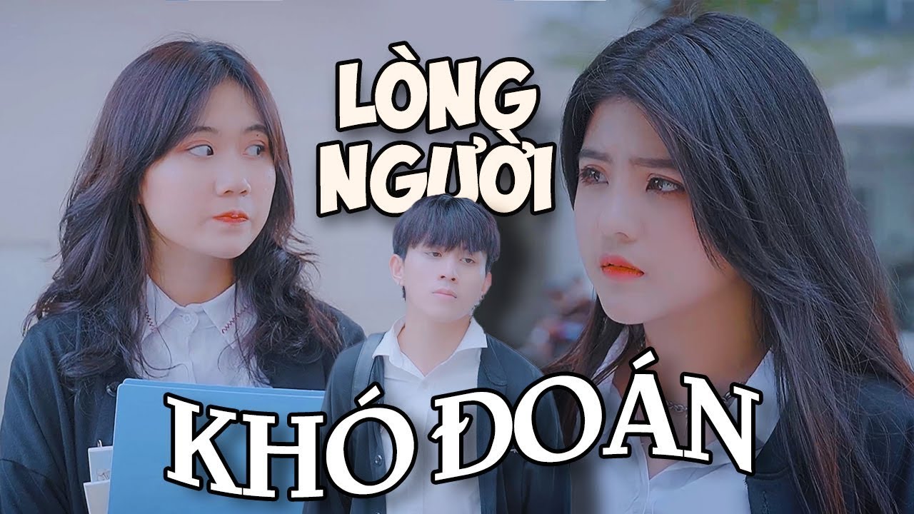 [PHIM NGẮN] LÒNG NGƯỜI KHÓ ĐOÁN | PHIM TÌNH CẢM | REENCY NGÔ OFFICIAL