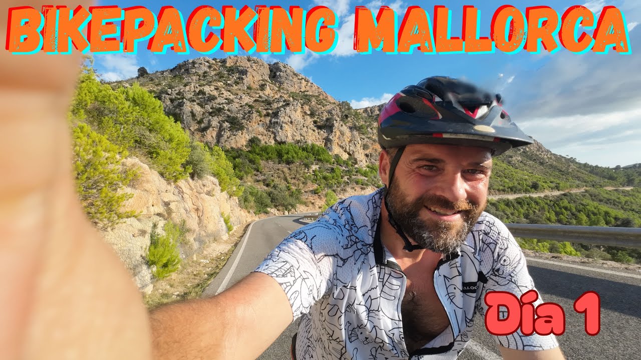BIKEPACKING MALLORCA | Día 1: Empieza la Sierra de Tramontana