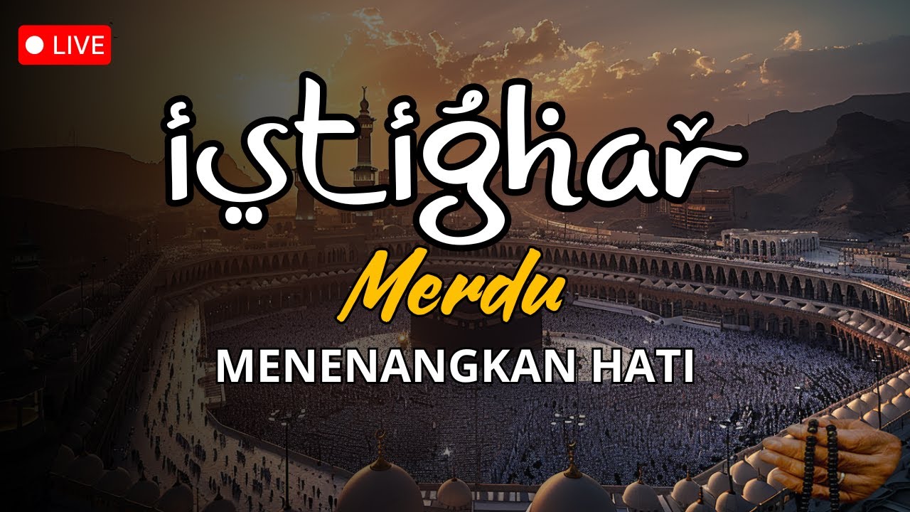 Dzikir Istighfar Mustajab di Bulan Rajab. Dahsyat Kabulkan Semua Hajat Mendesak