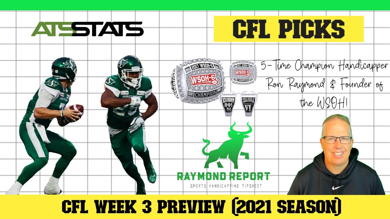 Free CFL Picks Week 3 - CFL Football Betting Podcast Show