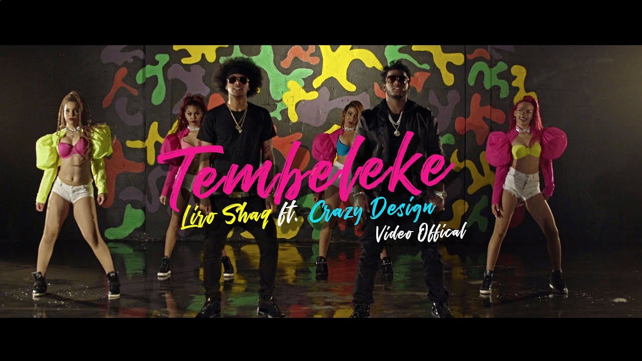 Crazy Design Ft. Liro Shaq - Tembeleke ( Video Oficial )