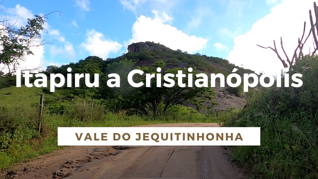 [Vale do Jequitinhonha] De Itapiru a Cristianópolis - Minas Gerais