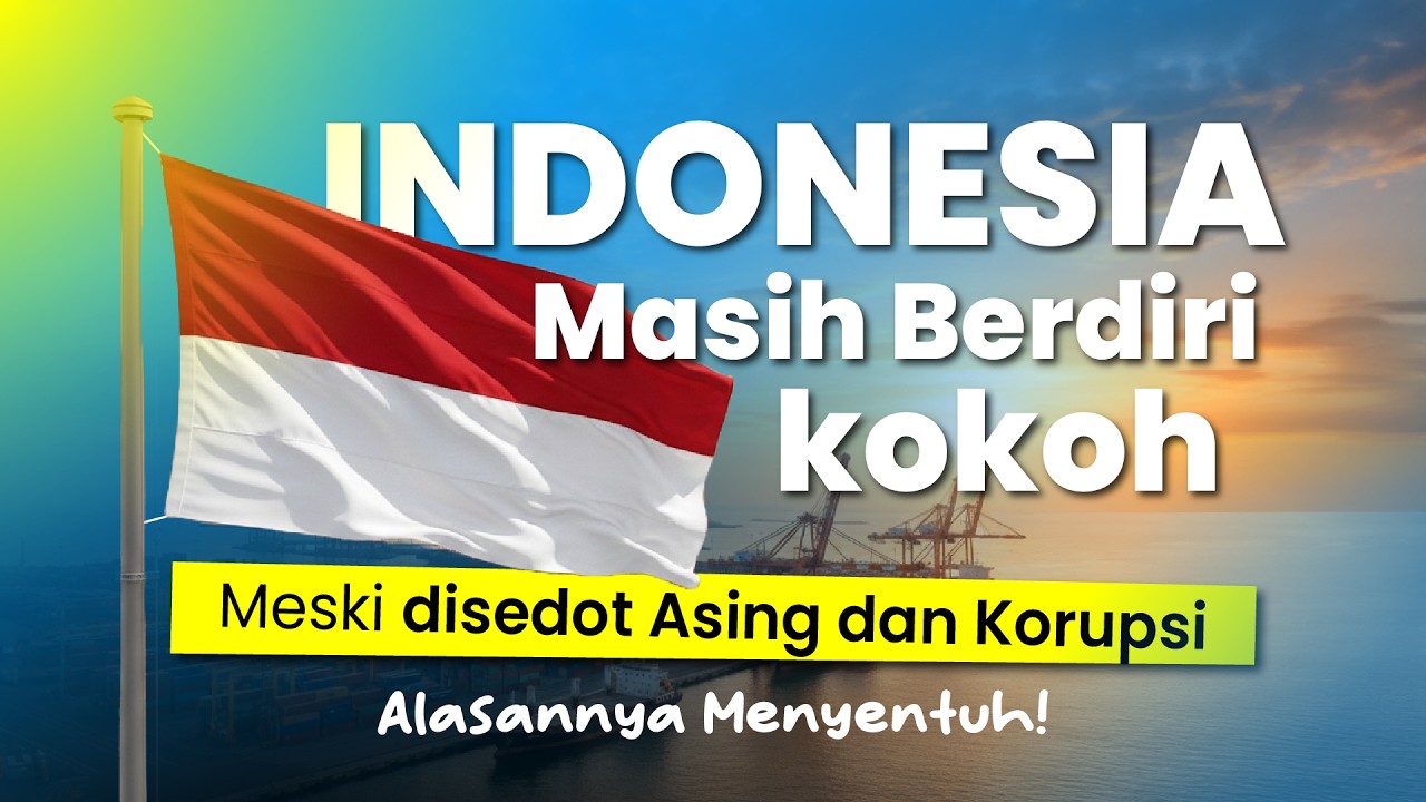 Indonesia Dimaling Terus Tapi Nggak Bangkrut-Bangkrut? Ternyata Ini Rahasianya!