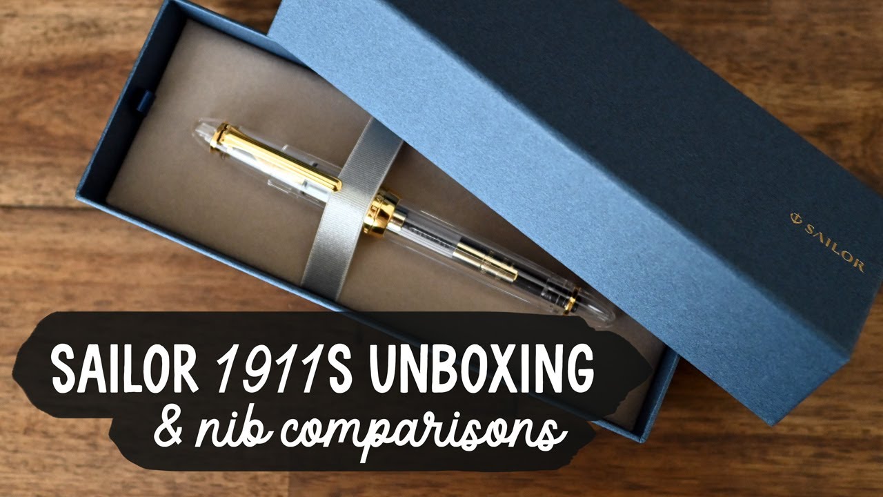 Sailor 1911S Fountain Pen Unboxing | Sailor Pens Nib Comparison